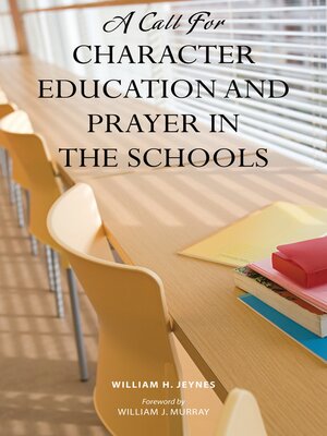 cover image of A Call for Character Education and Prayer in the Schools
